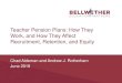 Teacher Pension Plans: How They Work, and How They Affect ......Chad Aldeman and Andrew J. Rotherham June 2019 Teacher Pension Plans: How They Work, and How They Affect Recruitment,