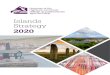 Islands Strategy 20202 University of the Highlands and Islands Islands Strategy 2020 Key themes Skills, workforce development, entrepreneurial support and talent attraction Producing
