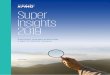 Super Insights 2019 - assets.kpmg2 Super Insights Report 2019 Our analysis, as presented in this report and the accompanying KPMG Super Insights Dashboard, is a combination of leading