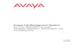 Avaya Call Management System - User Manual Search Engine Avaya CMS Sun Fire V880/V890 Installation, Maintenance, and Troubleshooting May 2006 9 Preface Avaya Call Management System