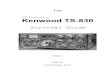 HF-Transceiver Kenwood TS-830€¦ · 2 VERSION Kenwood TS-830 Survival Guide, ed. Olaf Rettkowski, DL9AI, ver.1.2, 03 Dec 2002 REFERENCE This is a collection of material found on