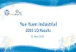 Yue Yuen Industrialinvestor.yueyuen.com/20200514182820320745936_tc.pdfYue Yuen and Pou Sheng have taken every reasonable care in preparing this presentation. However, please be reminded
