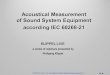 Acoustical Measurement of Sound System Equipment …...KLIPPEL-live #1: Acoustical(Output Based) Measurements, 2 Targets of the Webinar • Apply the new IEC standard 60268- 21 in