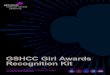 GSHCC Girl Awards Recognition Kit...• Ceremony script • Media kit • Letter template for releases to local news • An outline of the significance of the awards • A form that