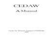CEDAW - UNIFEM A Manual.pdf · Women’s Charter 1993 (incorporating CEDAW 1979) Children’s Charter 1992 (incorporating the CRC 1989) Entry of Reservations to Treaty Obligations