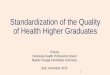 Standardization of the Quality of Health Higher Graduates 14... · No job Passed Competency certificate Have job Seeking job . The 1st Competency Test, 2013 Description Midwife Nurse