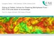 Sizing of Safety Valves for Flashing Multiphase Flow – ISO ...€¦ · Mass flow rate through safety valve Sizing equation: Discharge coefficient to be determined experimentally