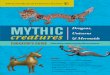 MYTHIC Dragons, creatures...key CONCEPTS Mythic Creatures Teach Us About Cultures Around the World Stories about mythic creatures embody belief systems, identity, moral codes, impressions