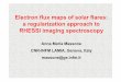 RHESSI imaging spectroscopy a regularization ... - unipa.itdaa_erice07/contributors/massone.pdf · , Dep. of Physics, Oklahoma State University, US • Gordon Hurford, Space Sciences
