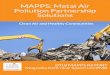 Solutions Pollution Partnership MAPPS: Metal AirSecure Site sph.uth.edu/research/centers/swcoeh/mapps/MAPPS...O U R G OA L S We a r e wo r k in g to g e th e r to imp r ove th e a