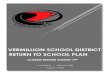 VERMILLION SCHOOL DISTRICT RETURN TO SCHOOL PLAN€¦ · assignments will be sent home either as paper packets or in electronic form to be completed by the student daily and returned