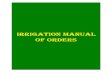 IRRIGATION MANUAL OF ORDERS€¦ · Charges of watering roadside trees 330 451 Exercise of certain powers of divisional officers by sub-divisional officers incharge of ... Acquisition