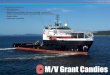 M/V Grant Candies• Thrane & Thrane Ship Security Alert System (SSAS) • Transas Navi-Sailor ECDIS • Sound Signal Surveillance System • Furuno GP90D DGPS • Reflecta 1 Binnacle