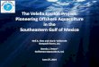 The Velella Epsilon Project: Pioneering Offshore ...The Velella Epsilon Project: Pioneering Offshore Aquaculture in the Southeastern Gulf of Mexico ... constituents, journalists, and