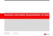 Business microdata dissemination at Ichim.pdf · PDF file 2013. 9. 14. · Luisa Franconi franconi@istat.it . Outline - Released products - Microdata dissemination - Business microdata