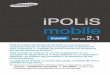 iPOLiS mobile - Comunidad SYSCOMforo.syscom.mx/uploads/FileUpload/b8/2f608329ab70756bd4f7bab6… · iPOLis mobile admite solo control de vídeo en modo de un canal. Para controlar
