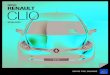 NOVO RENAULT CLIO - arnautefilhos.com · NOVO DRIVE THE CHANGE ( | my.renault.pt) ... a Renault reserva-se o direito de, a qualquer momento, introduzir modiﬁcações às especiﬁcações