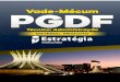VADE-MÉCUM ESTRATÉGICO PG-DF · 2019. 12. 30. · VADE-MÉCUM ESTRATÉGICO PG-DF – Técnico: Administração Legislação compilada pelo Estratégia Concursos Cursos completos
