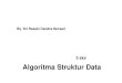 Algoritma Struktur Data · (Algoritma & Struktur Data 2) dengan C, C++”, Mitra Wacana Media 5. Andri Kristanto, Struktur Data dengan C, Graha Ilmu, 2003 6. Bambang Wahyudi, Pengantar