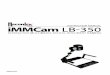 iMMCam LB350 InstructionManual · The default output resolution of the camera is SXGA (1280x1024 @60Hz). The VGA output resolution can be changed to XGA (1024x768 @60Hz) if required
