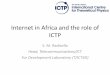 New projects and activities of the T/ICT4D (former ARPL)wireless.ictp.it/school_2013/Lectures/Radicella.pdfInternetin&Africaand&the&role&of& ICTP S.&M.&Radicella Head,&Telecommunica/ons/ICT
