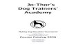 Jo-Thor’s Dog Trainers’ Academy... · 30.10.2019  · Jo-Thor's Dog Trainers’ Academy provides an adequate learning resource system which includes all materials that support