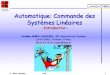 Automatique: Commande des Systèmes Linéaires · C. Albea Sanchez UPS 1 Automatique: Commande des Systèmes Linéaires-Introduction-Carolina ALBEA-SANCHEZ, MC Universitéde Toulouse