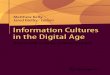 Information Cultures in the Digital Agedownload.e-bookshelf.de/download/0007/8250/19/L-G-0007825019... · Contributors Contributors David Bawden is professor of information science