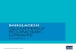 Bangladesh Quarterly economic update · 2015. 4. 20. · 2 Bangladesh Quarterly economic update government stepped up implementation of election pledges. Foreign direct investment