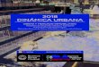 2018 DINÁMICA URBANA - Buenos Aires · 2019. 10. 17. · que se integre al modelo de ciudad que estamos constru-yendo: una ciudad para disfrutar, que garantice la integra-ción social