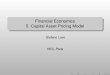 Financial Economics 5: Capital Asset Pricing Model...Equilibrium Deﬁnition An equilibrium of the economy is a situation where 1 Each investor chooses the portfolio that maximizes