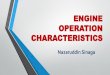 ENGINE OPERATION CHARACTERISTICSeprints.undip.ac.id/80597/1/Course6a-ICE.pdf · Smoke Emission of Direct Injection Diesel Engine Fueled by Diesel and Jatropha Oil Blends with Cold