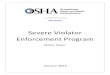 Severe Violator Enforcement Program...Overall, a majority of SVEP cases are small businesses. Based on the number of controlled employees, 96 SVEP cases (50%) concern employers with