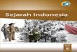 Sejarah IndonesiaSejarah Indonesia XI Semester 1 SMA/MA SMK/MAK Kelas 978- 602- 282- 109-0 (jilid lengkap) 978- 602- 282- 107-6 (jilid 2a) Sejarah Indonesia MILIK NEGARA