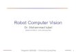 Robot Computer Visionmohiqbal.staff.gunadarma.ac.id/Downloads/files/82992/...Machine Vision : Akuisisi data citra, diikuti pemrosesan dan interpretasi data untuk aplikasi industri