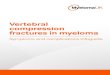 Vertebral compression fractures in myeloma · symptoms of myeloma are caused by a build-up of the abnormal plasma cells (often called myeloma cells) in the bone marrow and the presence