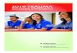 2019 TRAUMA - Parkview Health Trauma... · trauma, abdominal and pelvic trauma, head trauma, spine and spinal cord trauma, musculoskeletal trauma, thermal injuries, geriatric trauma,