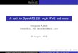 A path to OpenAFS 2.0: rxgk, IPv6, and more...Benjamin Kaduk kaduk@mit.edu bkaduk@akamai.com A path to OpenAFS 2.0: rxgk, IPv6, and more Roadmap What’s in 1.8? Getting to 2.0 History
