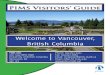 Welcome to Vancouver, British Columbia Welcome to Vancouver, British Columbia PIMS UBC 200-1933 West Mall University of British Columbia Vancouver, BC V6T 1Z2 Phone: 604-822-3922 Fax: