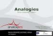 Analogies - corallia.org · Analogies Silicon Intellectual Property Providing high-speed wired and wireless connectivity cores for SOC solutions . Overview • Development and provision