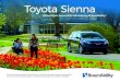 Toyota Sienna wheelchair van brochure...The BraunAbility Toyota Sienna comes standard with ToyotaCare, which covers normal factory scheduled maintenance for two years or 25,000, whichever