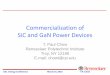 Commercialization of SiC and GaN Power Devices · 2018. 5. 14. · Adv. Energy Conference March 24, 2018 T.P. Chow Commercialization of SiC and GaN Power Devices. T. Paul Chow. Rensselaer