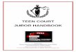 TEEN COURT JUROR HANDBOOK - Parents in Action · 2017. 9. 12. · TEEN COURT JUROR HANDBOOK Published by: Parents Educators/Teachers & Students In Action (PESA) Teen Court Project
