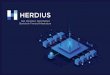 Next Generation Decentralized Blockchain Financial Infrastructure · 2018. 8. 9. · The Herdius Vision The future of the decentralized web is dependent on the next generation of