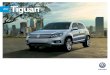2017 - Dealer.com US...Not all collisions cause airbags to deploy or safety belt pretensioners to activate. **20 city/24 highway mpg 2017 Tiguan 2.0L TSI, 6-speed automatic transmission)