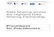 Data Sharing across the Highland Data Sharing Partnershipforhighlandschildren.org/4-icspublication/index_36...The Highland Data Sharing Partnership, established in 2007, prioritised