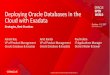 Deploying Oracle Databases in the Cloud with Exadata ... Exadata Cloud Service ¢â‚¬¢High-perf DB consolidation: