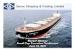 Genco Shipping & Trading Limiteds21.q4cdn.com/.../2007/Morgan-Stanley_061307.pdf · 2017. 3. 1. · Genco Vigour 1999 STX Panocean 29,000(4) March, 2009 Genco Leader 1999 A/S Klaveness