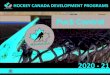 2020 - Puck Control Overview - Hockey Canada · 2020. 5. 13. · Developing Puck Control Work on the puck control basics in every practice and utilize drills to teach and reinforce