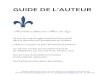 Fondation littéraire Fleur de Lysmanuscritdepot.com/guide_auteur_001.pdf · 2020. 3. 5. · Fondation littéraire Fleur de Lys Le seul et unique organisme sans but lucratif dans